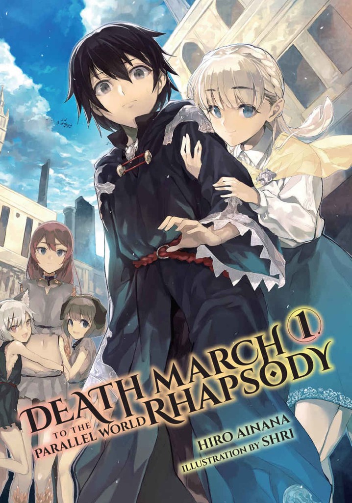 Saison 1 Death March to the Parallel World Rhapsody streaming où regarder les épisodes?